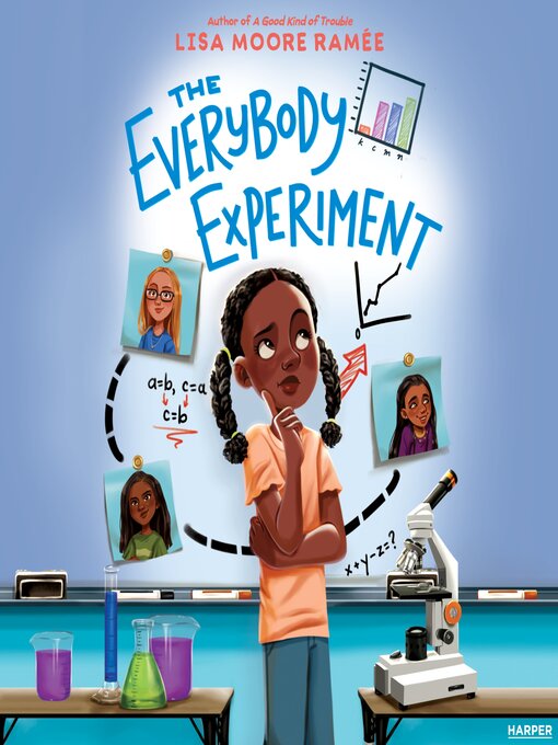 Title details for The Everybody Experiment by Lisa Moore Ramée - Available